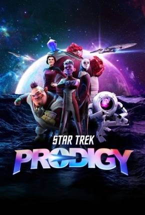 Baixar Star Trek - Prodigy - 2ª Temporada - Legendado Legendado