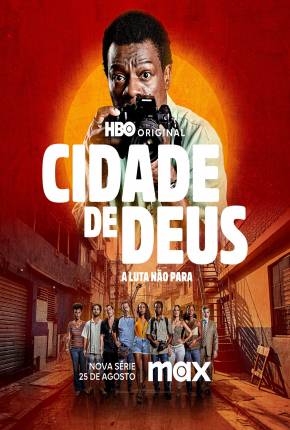 Baixar Cidade De Deus - A Luta Não Para - 1ª Temporada Nacional