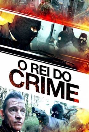 Baixar O Rei do Crime Dublado e Dual Áudio