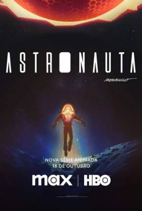 Baixar Astronauta - 1ª Temporada Nacional